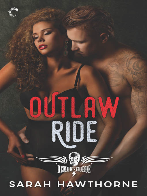 Title details for Outlaw Ride by Sarah Hawthorne - Wait list